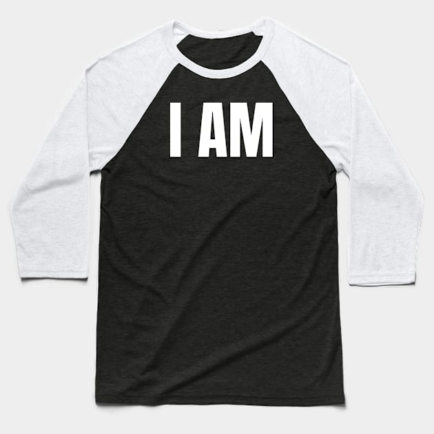 I AM Baseball T-Shirt by Jitesh Kundra